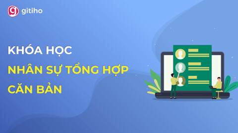 HRG02 - KHÓA HỌC NGHIỆP VỤ NHÂN SỰ CƠ BẢN