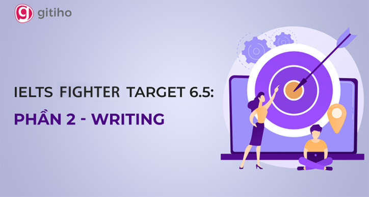 IELTS FIGHTER TARGET 6.5 - WRITING